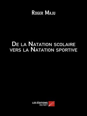 cover image of De la Natation scolaire vers la Natation sportive